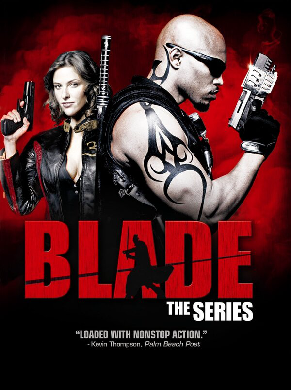Блэйд сериал 2006 смотреть онлайн бесплатно в хорошем качестве HD